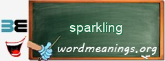 WordMeaning blackboard for sparkling